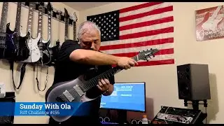 Sunday With Ola - Riff Challenge 156