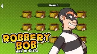 Bonus 2 - Robbery Bob : Man Of Steal
