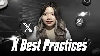 Twitter/X Best Practices (X growth tips)