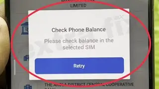 MobiKwik Fix Check Phone Balance Please check balance in the selected SIM Problem Solve