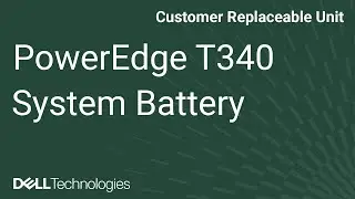 Dell PowerEdge T340: Remove/Install System Battery