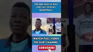 The NBA Said He Was Too Tall To Play Basketball 6