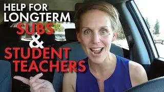 Classroom Management for Secondary Teachers #8, Student Teachers & Long-Term Substitute Teachers