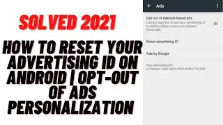 How to Reset Your Advertising ID on Android | Opt-Out of Ads Personalization