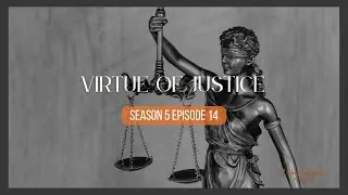 S05 Ep14 - Virtue of Justice