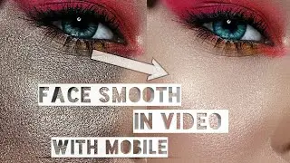 Face Smoothness Tutorial In Video !😍