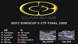 Clanbase SoF2 2005 - EuroCup XI CTF final - Northern Darkness vs only-if
