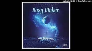 Busy Maker-Faira[[Solid Rec]]