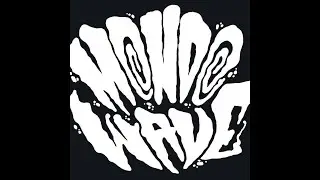 Mondo Wave - 