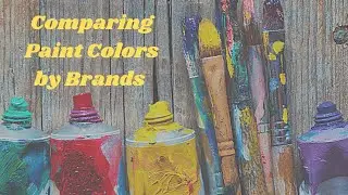 Comparing Oil Paint Colors by Brands with Suzanne Barrett Justis