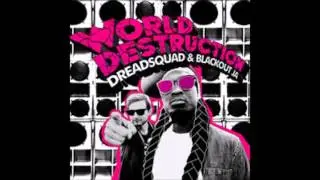 Dreadsquad & Blackout JA - Drop The Bass Line