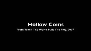 Hollow Coins