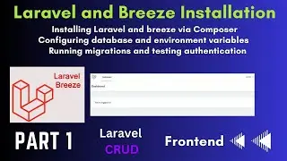 How to Install Laravel and Breeze: A Step-by-Step Guide | Laravel CRUD Tutorial Part 1