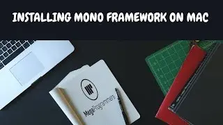 Installing Mono Framework on Mac