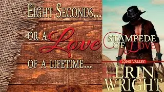 Book Trailer: Stampede of Love by Erin Wright &ndash; A FREE Western Romance Novella