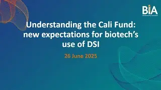 BIA Webinar: Understanding the Cali Fund: new expectations for biotech’s use of DSI