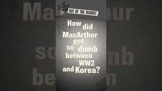 MacArthur: WW2 Genius, Korea Disaster &ndash; What Happened? #OOTD #shorts
