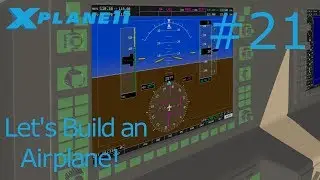 How to make an airplane for X-Plane 11 Tutorial #21