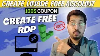 How to create rdp account | create linode account | linode 100 dollar trick | create windows rdp