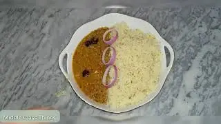 Daal Chawal || Pakistani - Indian Go To Meal || Middle Class Things
