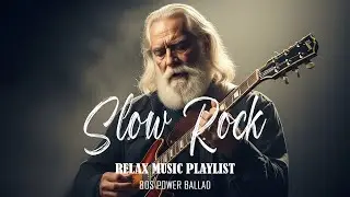 Best Slow Rock Ballads Ever 🎶 Classic Rock Love Songs to Heal Your Soul