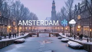 Winter in Amsterdam Netherlands: Walking Tour 2026 ❄️🌨🔥