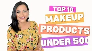 Top 10 Makeup Products Under 500 Rs That Perform Like High End Makeup