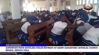 Zumuntan Mata Katolika Holds Retreat at Saint Augustine Catholic Church Bekaji, Jemata Yola