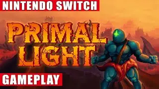 Primal Light Nintendo Switch Gameplay