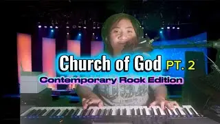 Church of God PT. 2 (Original Composition by Jershon Tuazon) Contemporary Rock Edition