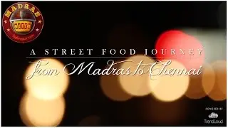 Street Food Journey | Madras Day Special | Madras Meter