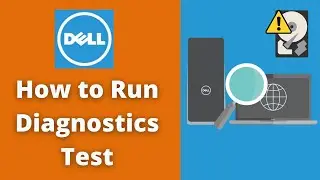 How to Run Diagnostics test on Dell laptop