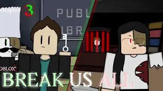 (Spoilers) Break us all meme | Roblox guesty chapter 3