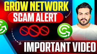 Grow Network Scam Alert || Important Video ✅
