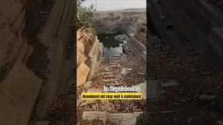 Abandoned step wells in Rayalaseema | Difference between maintained&Abandoned #abandoned #stepwell