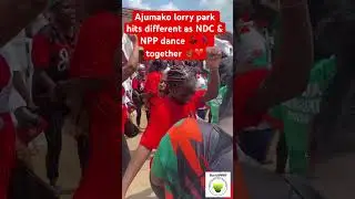 Ajumako lorry park hits different as NDC & NPP dance 💃🏾 🕺🏾 together #shorts #ndc ☝🏾❤️