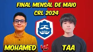 MOHAMED LIGHT VS TAA - FINAL MENSAL DE MAIO - CLASH ROYALE LEAGUE