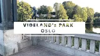 Vigeland&rsquo;s Park Oslo - Vigelandsparken