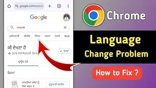 Fix Google Chrome Language Change Problem | How to Change Google Chrome Language to English