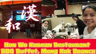 Hon Wo Korean Restaurant BBQ Buffet, Mong Kok Branch