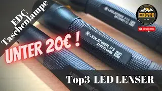 G&uuml;nstige Taschenlampen f&uuml;r EDC-Fans: LedLenser Modelle unter 20 &euro;, die &uuml;berzeugen!