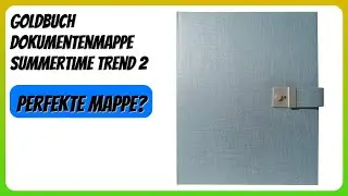 BEWERTUNG (2026): Goldbuch Dokumentenmappe Summertime Trend 2. Infos