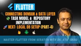 Flutter Clean Architecture | Connecting Domain to Data Layer- Models & Repos. (Part 4 | Lecture 21)
