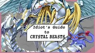 Idiot's Guide to Crystal Beasts