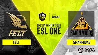 Dota2 - felt vs. 5ManMidas - Game 1 - DPC NA Winter Tour - ESL One