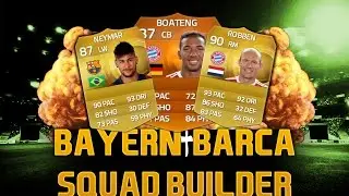 BAYERN MUNICH + BARCELONA SQUAD BUILDER FEAT MOTM BOATENG|FIFA 15 ULTIMATE TEAM
