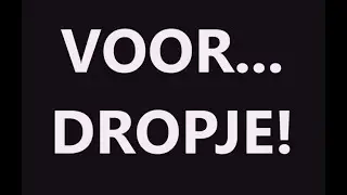 Dropje!