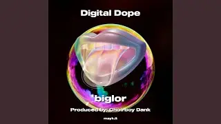 Digital Dope