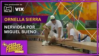 Ornella Sierra no sabe cómo actuar con Miguel Bueno en La casa de los famosos Colombia