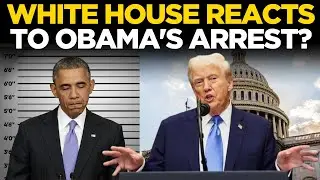 LIVE | Barack Obama Under Fire? White House BIG Remark On Obama's Arrest | Trump Latest News